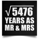 74th Anniversary Square Root of 5476 Years As Mr & Mrs - Poster Square