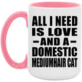 All I Need Is Love And A Domestic Mediumhair Cat - 15oz Accent Mug Pink