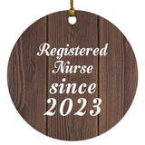 Registered Nurse Since 2023 - Circle Ornament D