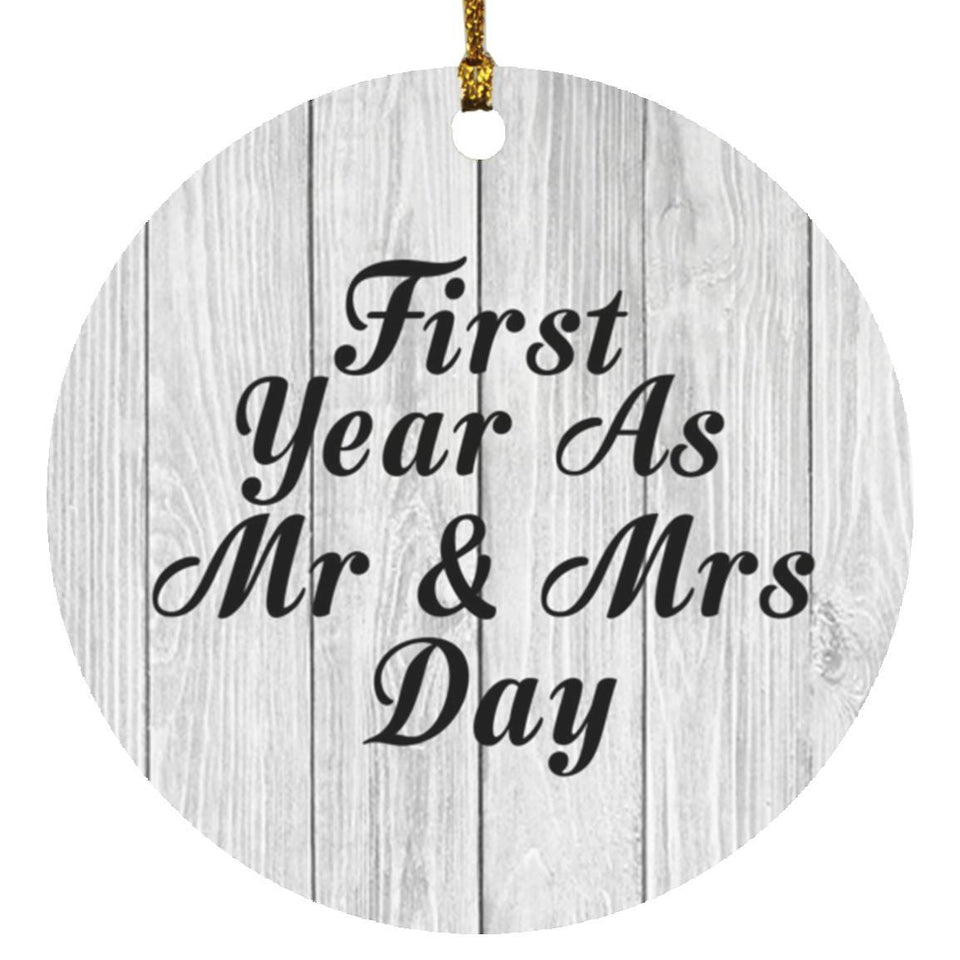 First Year As Mr & Mrs Day - Circle Ornament F