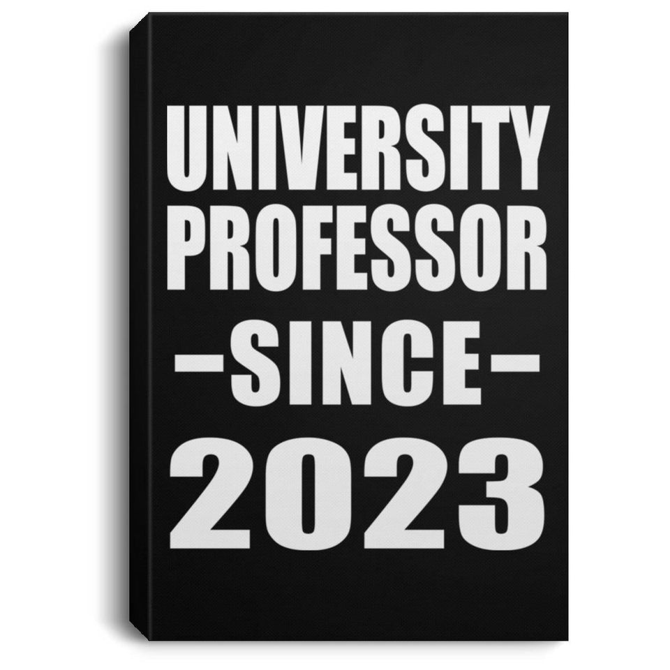 University Professor Since 2023 - Canvas Portrait