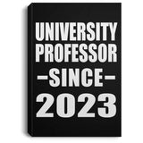 University Professor Since 2023 - Canvas Portrait