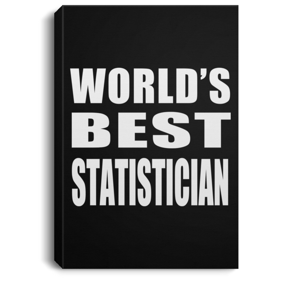 World's Best Statistician - Canvas Portrait