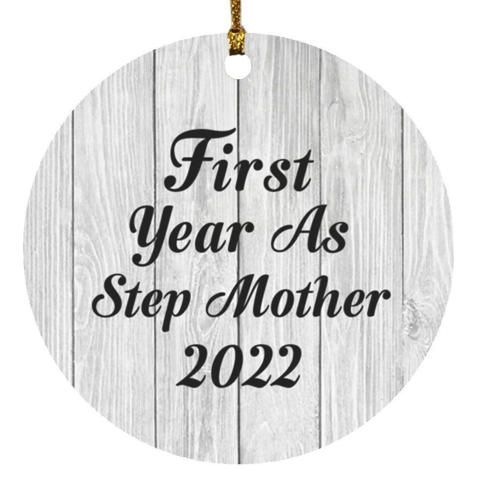 First Year As Step Mother 2022 - Circle Ornament F