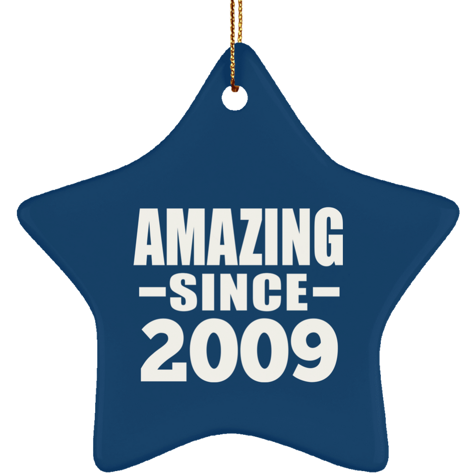 15th Birthday Amazing Since 2009 - Star Ornament