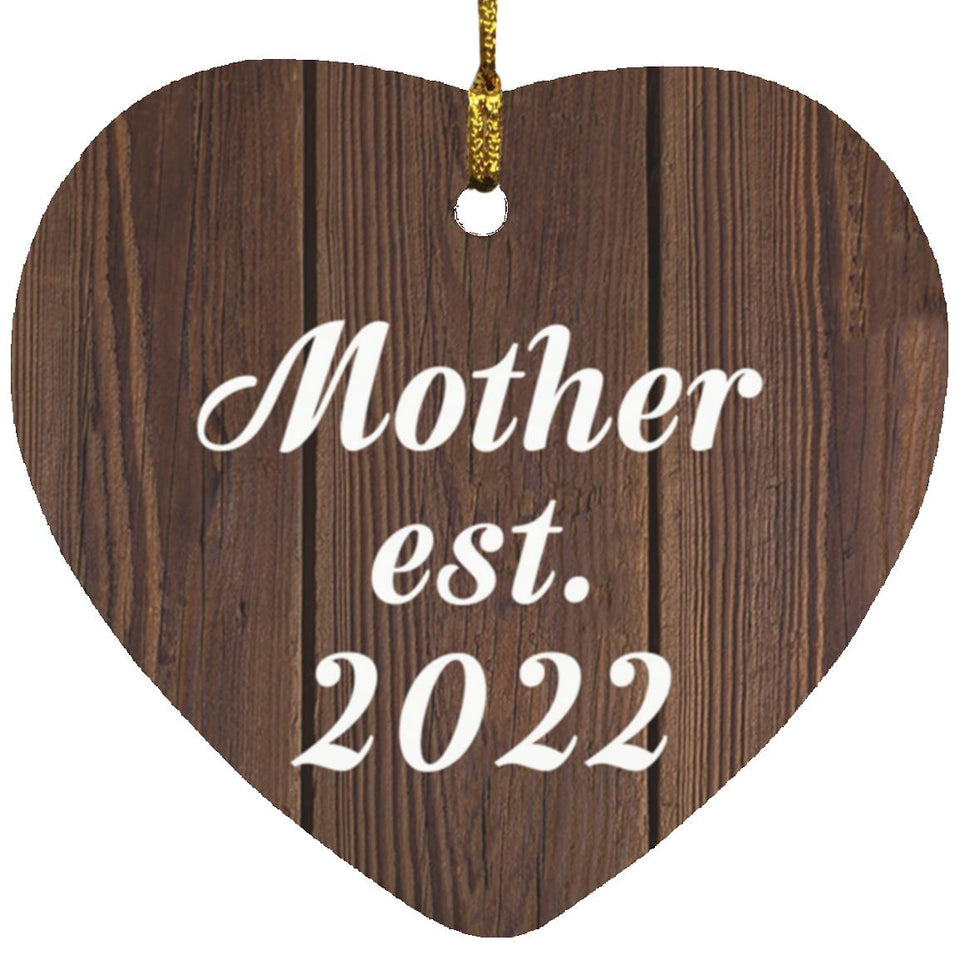 Mother Established EST. 2022 - Heart Ornament D