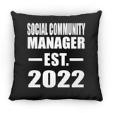 Social Community Manager Established EST. 2022 - Throw Pillow Black