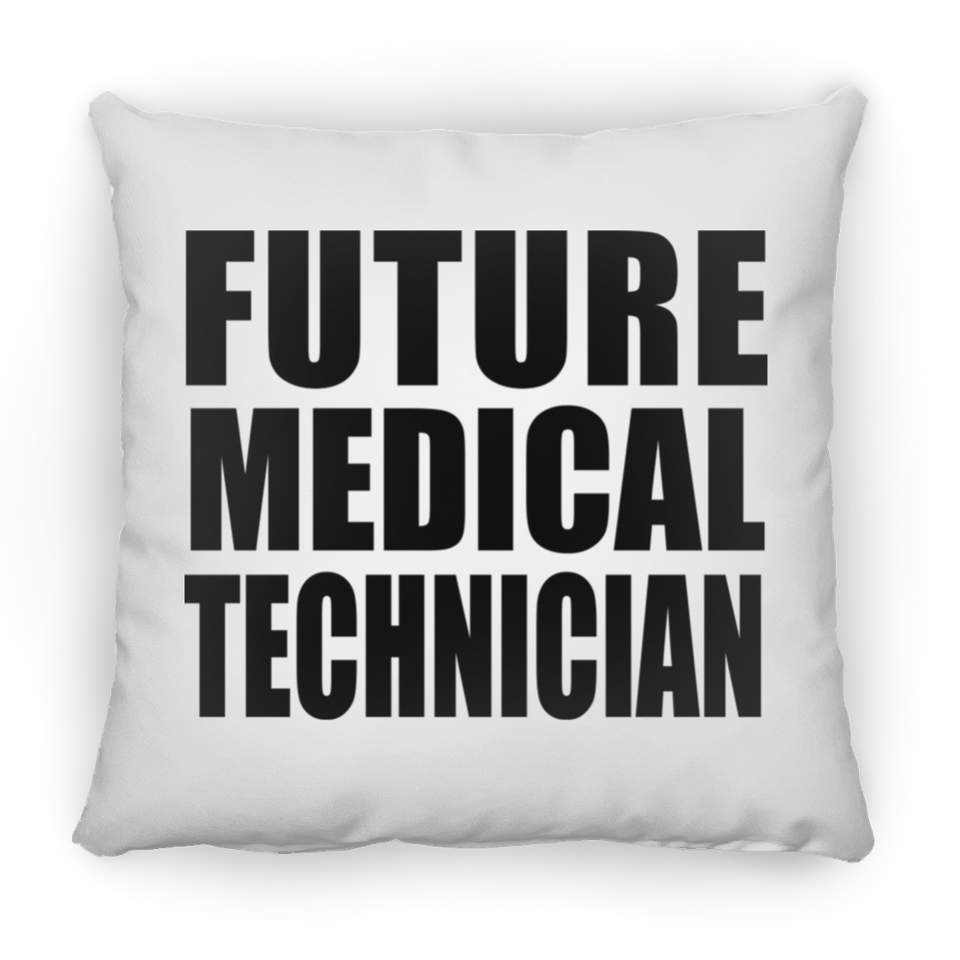 Future Medical Technician - Throw Pillow