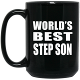 World's Best Step Son - 15 Oz Coffee Mug Black