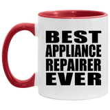 Best Appliance Repairer Ever - 11oz Accent Mug Red