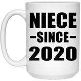 Niece Since 2020 - 15oz Coffee Mug