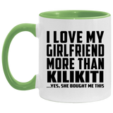 I Love My Girlfriend More Than Kilikiti - 11oz Accent Mug Green