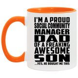Proud Social Community Manager Dad Of Awesome Son - 11oz Accent Mug Orange