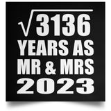 56th Anniversary Square Root of 3136 Years As Mr & Mrs 2023 - Poster Square