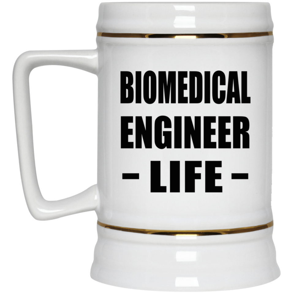 Biomedical Engineer Life - Beer Stein