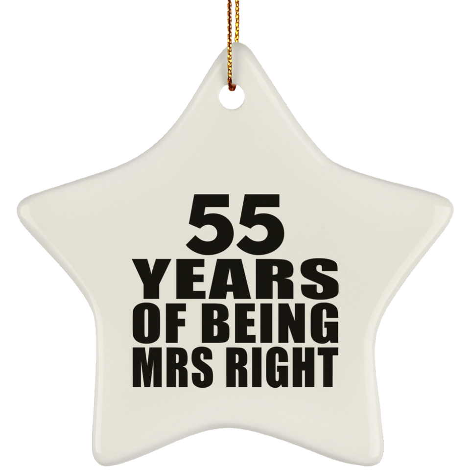 55th Anniversary 55 Years Of Being Mrs Right - Star Ornament