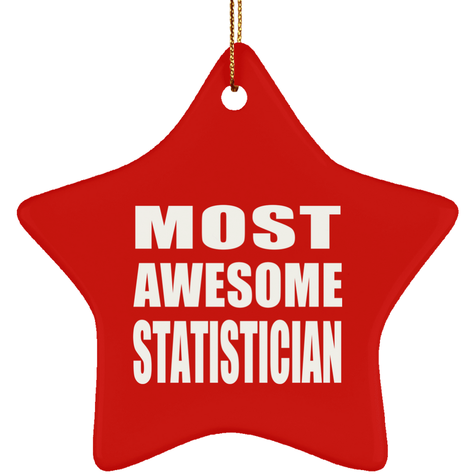 Most Awesome Statistician - Star Ornament