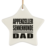 Appenzeller Sennenhunde Dad - Star Ornament