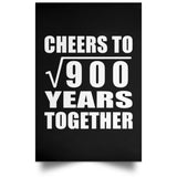 30th Anniversary Cheers To Square Root of 900 Years Together - Poster Portrait