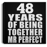48th Anniversary 48 Years Of Being Mr Perfect - Canvas Square