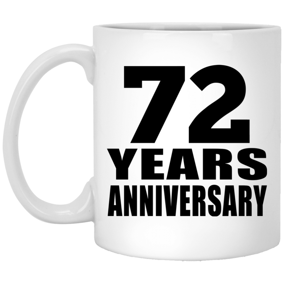 72nd Anniversary 72 Years - 11 Oz Coffee Mug