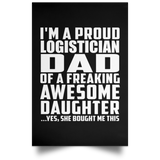 Proud Logistician Dad Of Awesome Daughter - Poster Portrait