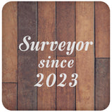 Surveyor Since 2023 - Drink Coaster E