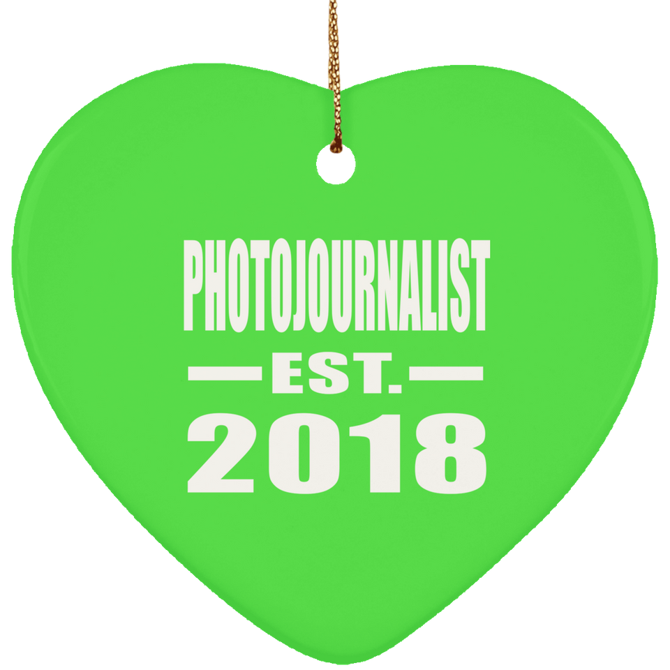 Photojournalist Established EST. 2018 - Heart Ornament
