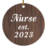 Nurse Established Est. 2023 - Circle Ornament D