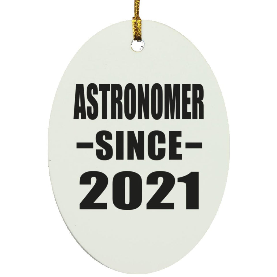 Astronomer Since 2021 - Oval Ornament