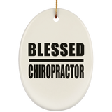 Blessed Chiropractor - Oval Ornament
