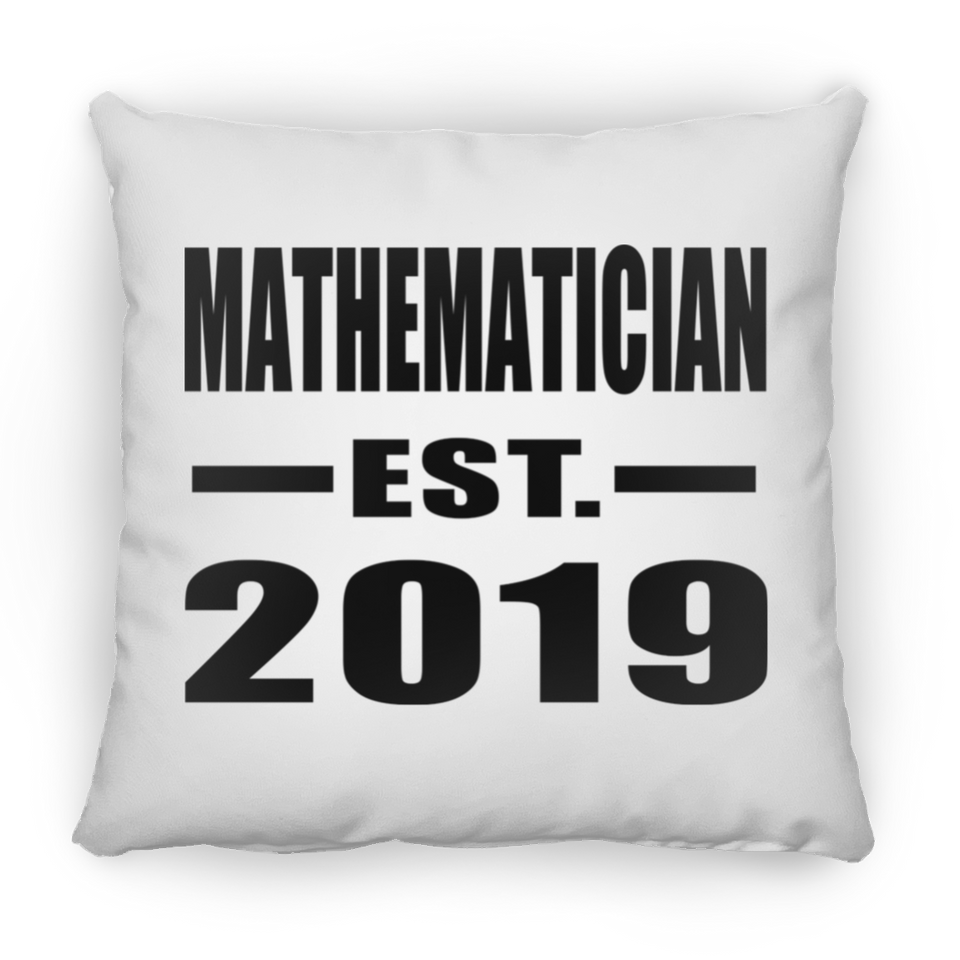 Mathematician Established EST. 2019 - Throw Pillow
