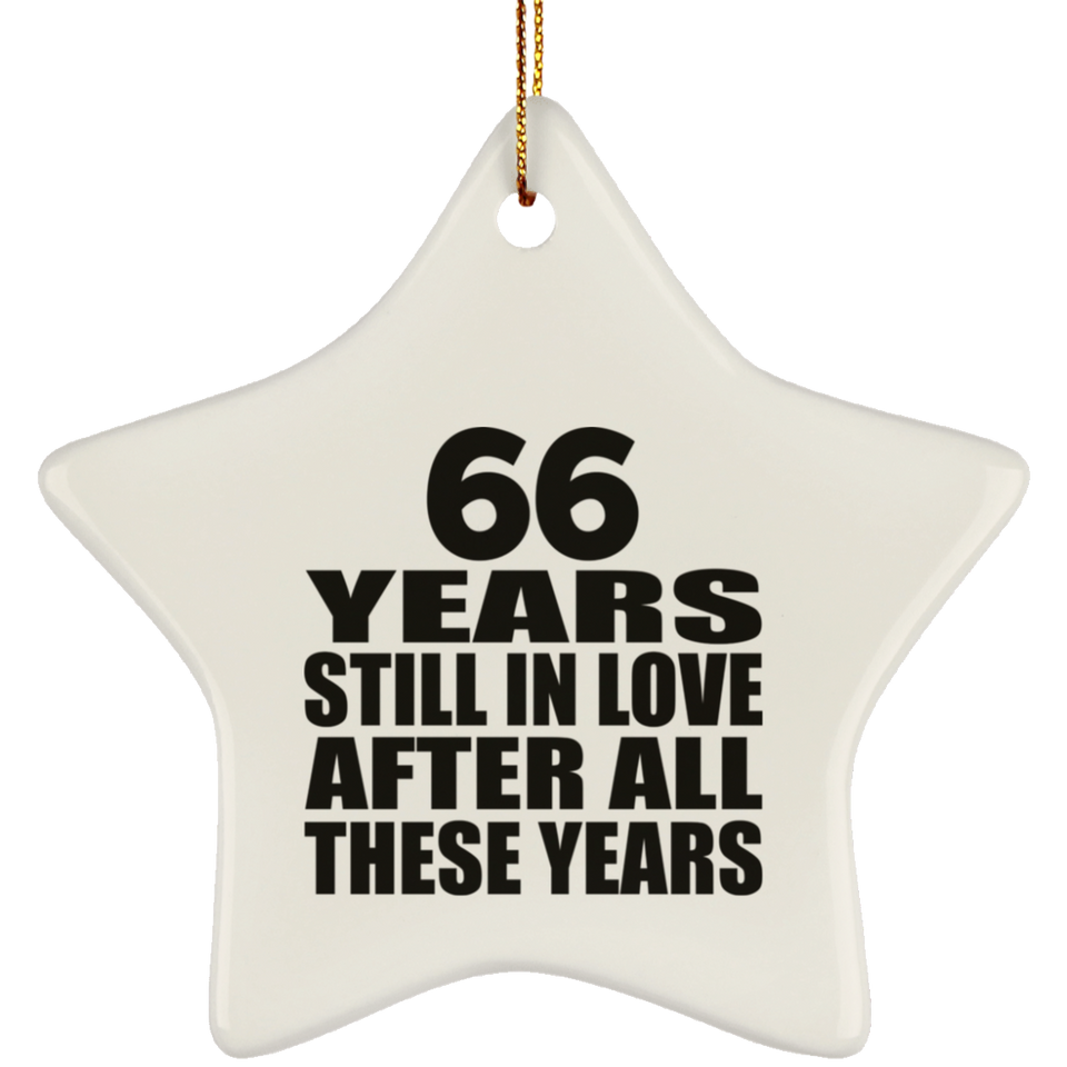 66th Anniversary 66 Years Still In Love After These Years - Star Ornament