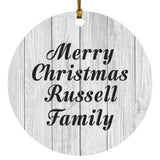 Merry Christmas Russell Family - Circle Ornament F