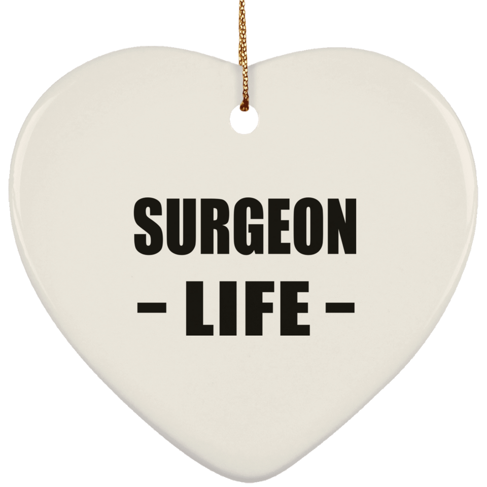 Surgeon Life - Heart Ornament