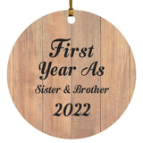 First Year As Sister & Brother 2022 - Circle Ornament C