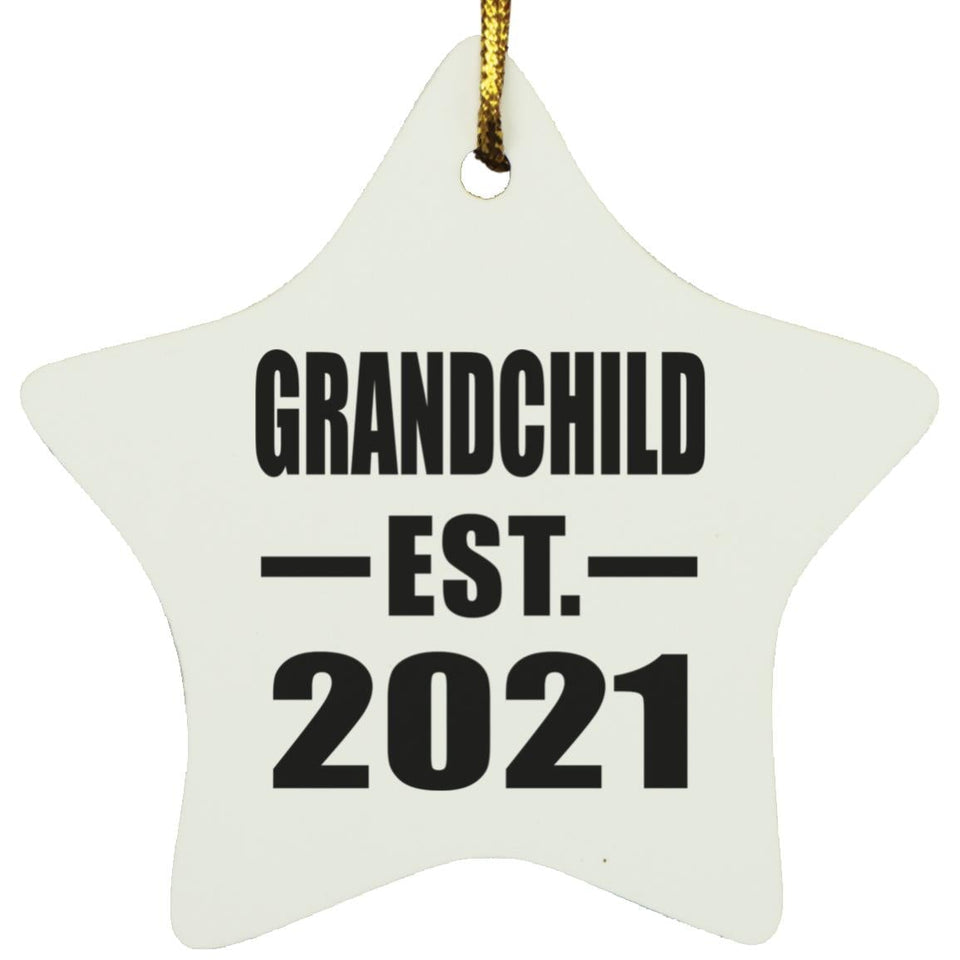 Grandchild Established EST. 2021 - Star Ornament