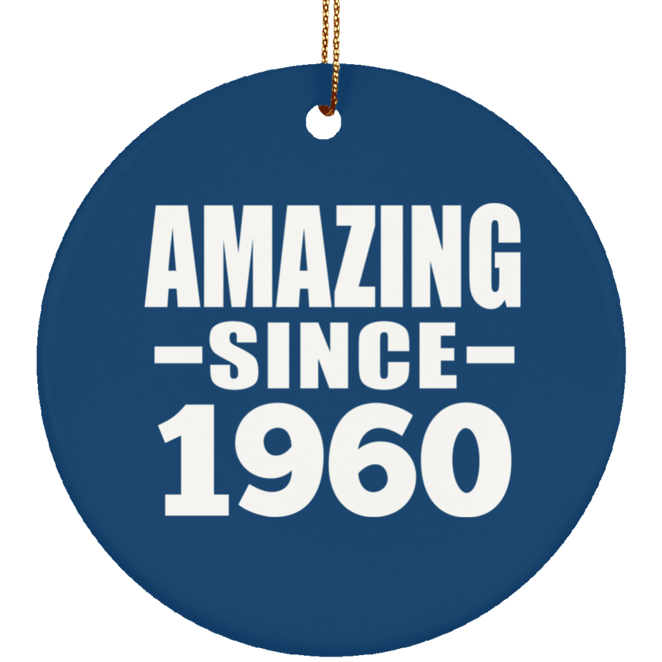 64th Birthday Amazing Since 1960 - Circle Ornament