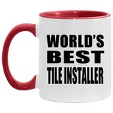 World's Best Tile Installer - 11oz Accent Mug Red