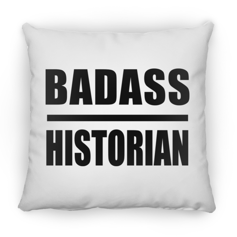 Badass Historian - Throw Pillow
