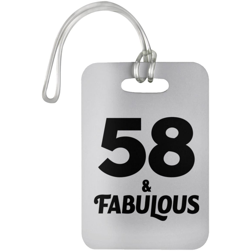 58th Birthday 58 & Fabulous - Luggage Bag Tag