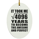 64th Birthday Took Square Root of 4096 Years To Awesome - Oval Ornament