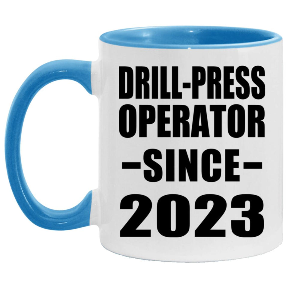 Drill-Press Operator Since 2023 - 11oz Accent Mug Blue