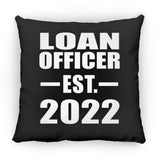 Loan Officer Established EST. 2022 - Throw Pillow Black