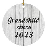 Grandchild Since 2023 - Circle Ornament F