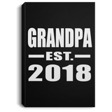 Grandpa Established EST. 2018 - Canvas Portrait