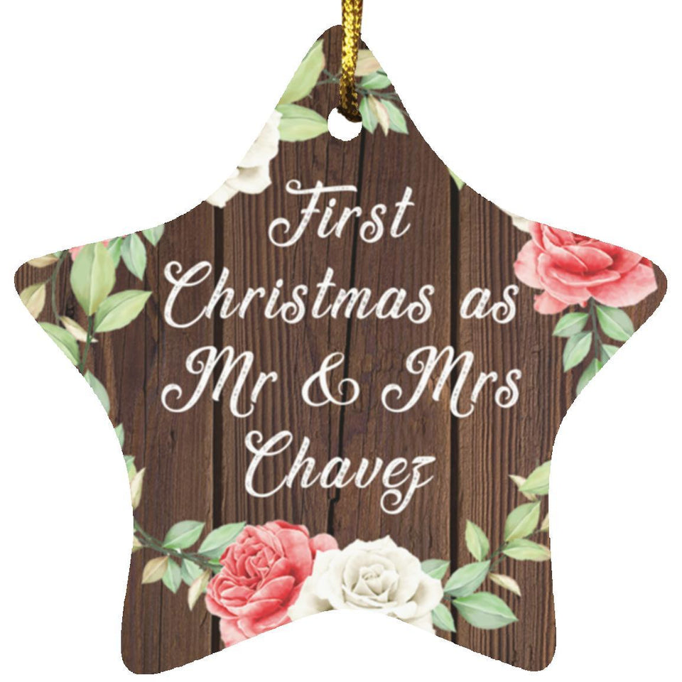 First Christmas As Mr & Mrs Chavez - Star Ornament A