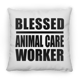 Blessed Animal Care Worker - Throw Pillow