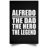 Alfredo The Dad The Hero The Legend - Poster Portrait