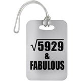 77th Birthday Square Root of 5929 & Fabulous - Luggage Bag Tag